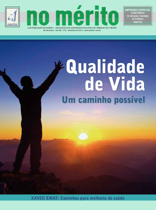Dezembro de 2014 - ano XIX - nº 52 - Qualidade de Vida no Trabalho